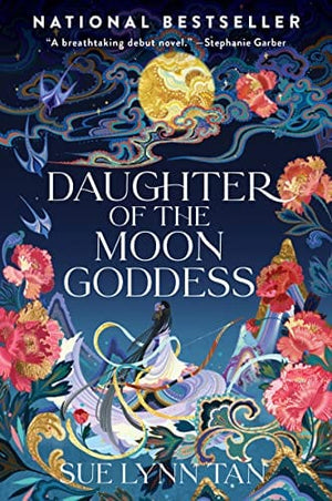 New Book Daughter of the Moon Goddess: A Novel (Celestial Kingdom, 1) 9780063031319