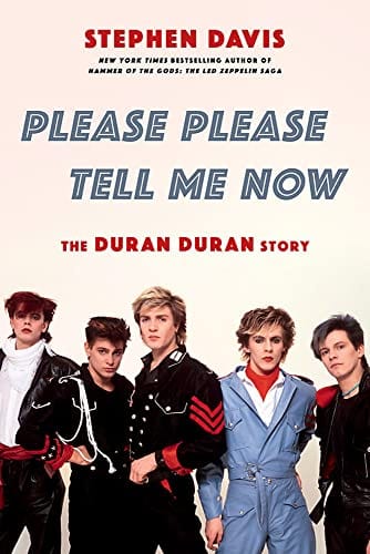 New Book Please Please Tell Me Now: The Duran Duran Story 9780306846083