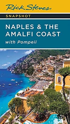 New Book Rick Steves Snapshot Naples & the Amalfi Coast: with Pompeii (Rick Steves' Snapshots) 9781641715218