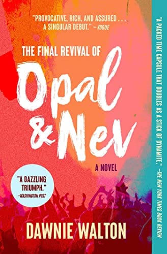 New Book The Final Revival of Opal & Nev: A Novel 9781982140175