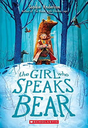 New Book The Girl Who Speaks Bear 9781338580846