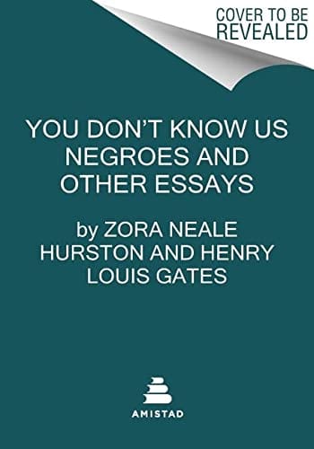 New Book You Don’t Know Us Negroes and Other Essays 9780063043862