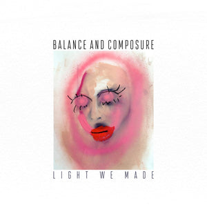 Balance and Composure - Light We Made LP NEW GREEN VINYL