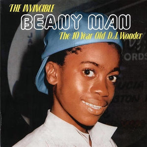 Beany Man - The Invincible Beany Man: The 10 Year Old DJ Wonder LP NEW