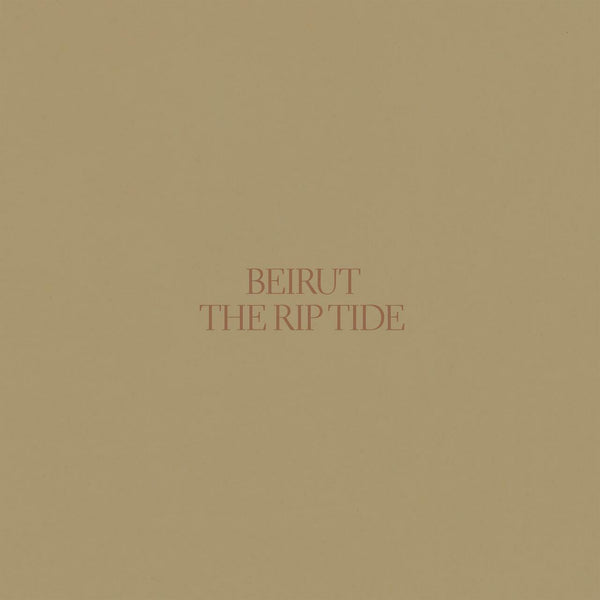 Beirut - The Rip Tide LP NEW REISSUE