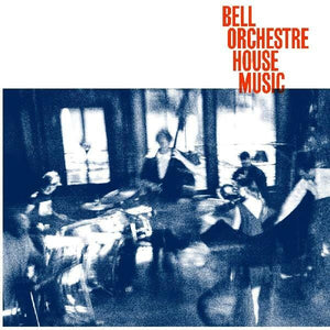 Bell Orchestre - House Music LP NEW