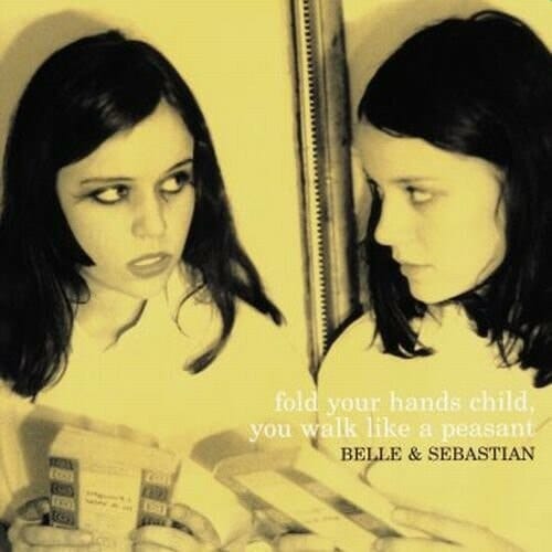 Belle & Sebastian - Fold Your Hands Child You Look Like a Peasant LP NEW