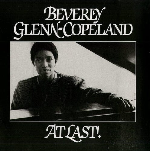 Beverly Glenn-Copeland - At Last LP NEW INDIE EXCLUSIVE