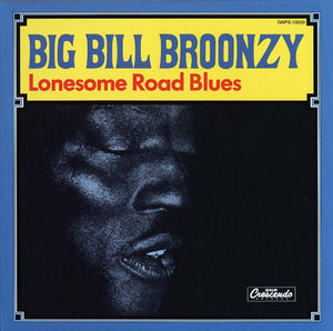 Big Bill Broonzy - Lonesome Road Blues LP NEW