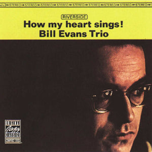 Bill Evans Trio - How My Heart Sings! LP NEW