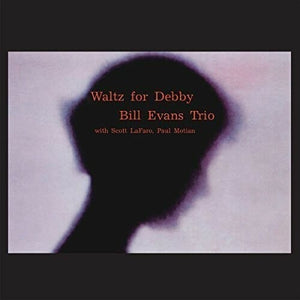 Bill Evans - Waltz For Debby LP NEW Reissue