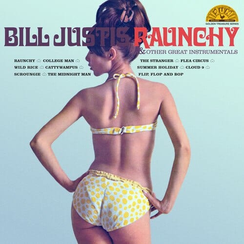 Bill Justis - Raunchy & Other Great Instrumentals LP NEW