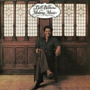 Bill Withers - Making Music LP NEW REISSUE